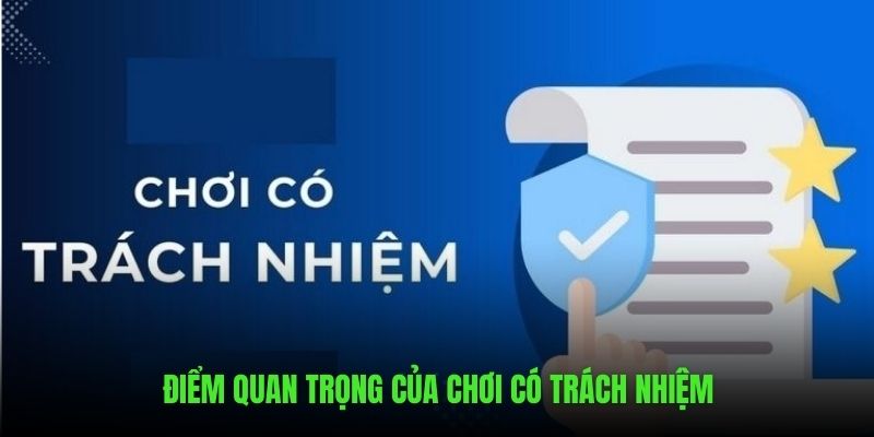 Những điểm quan trọng khi tham gia cá cược có trách nhiệm